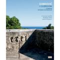 Dobrovic in Dubrovnik: A Venture in Modern Architecture - Hardcover