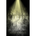 Into the Light: The Chaplain Gerry Story - Paperback