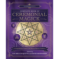 Llewellyn's Complete Book of Ceremonial Magick: A Comprehensive Guide to the Western Mystery Tradition - Paperback