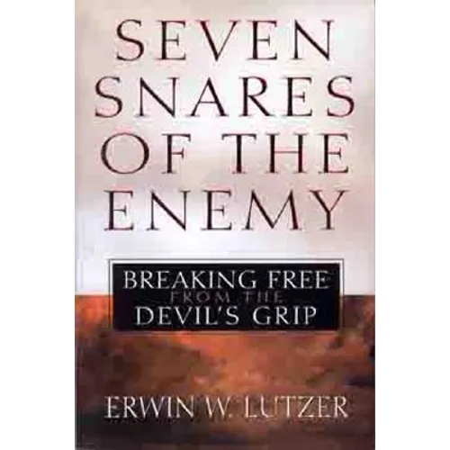 Seven Snares of the Enemy: Breaking Free from the Devil's Grip - Paperback