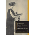 Reimagining Greek Tragedy on the American Stage: Volume 70 - Paperback