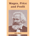 Wages, Price and Profit - Paperback
