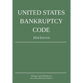United States Bankruptcy Code; 2024 Edition - Paperback