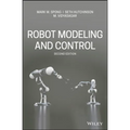 Robot Modeling and Control - Hardcover