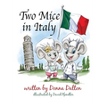 Two Mice in Italy - Hardcover