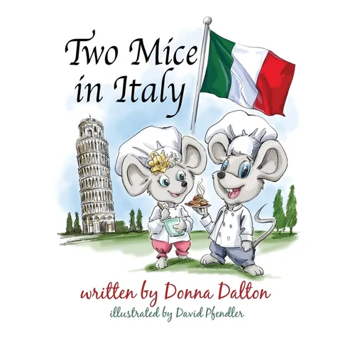 Two Mice in Italy - Hardcover