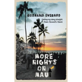 More Nights on Maui: Getting My Story Straight from Hawai'i's Heart - Paperback