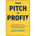 From Pitch to Profit - Paperback