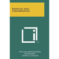 Radicals And Conservatives - Paperback