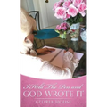I Held The Pen and God Wrote It - Paperback