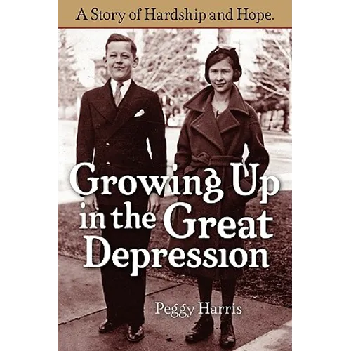Growing Up in the Great Depression - Paperback