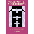 Your Faith Is Your Fortune - Paperback