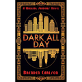 Dark All Day - Paperback