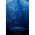 Comparative Christianity: A Student's Guide to a Religion and Its Diverse Traditions - Paperback