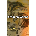 From Nowhere: Artists, Writers, and the Precognitive Imagination - Hardcover