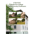 A Survival Guide For College and University Professors - Paperback