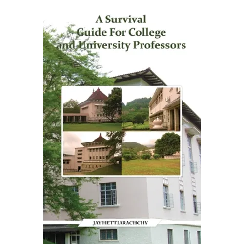 A Survival Guide For College and University Professors - Paperback