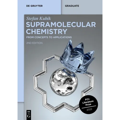 Supramolecular Chemistry: From Concepts to Applications - Paperback