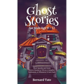 Ghost Stories for Kids Age 9 - 12 - Hardcover