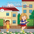 Las Aventuras Inesperadas de Bella Lulú Badu: El Día de Bella con Ellie la Mimada - Paperback