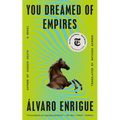 You Dreamed of Empires - Paperback