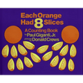 Each Orange Had 8 Slices - Hardcover