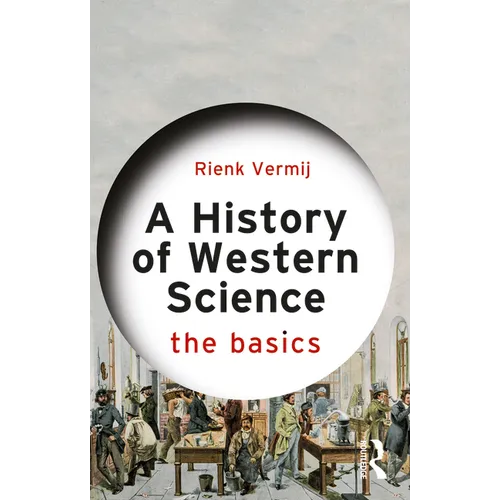 A History of Western Science: The Basics - Paperback