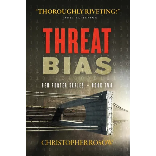 Threat Bias: Ben Porter Series - Book Two - Paperback