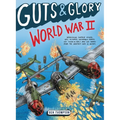 Guts & Glory: World War II - Paperback
