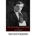 When God Laughs and Other Stories - Paperback