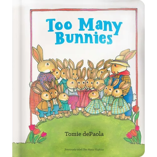 Too Many Bunnies - Board Book
