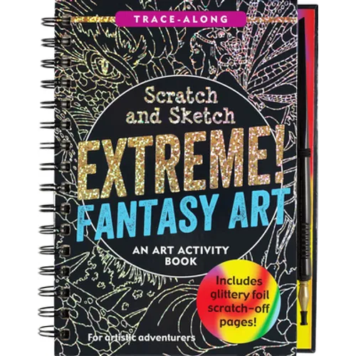 Scratch & Sketch Extreme Fantasy Art (Trace Along) - Spiral