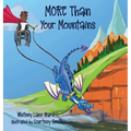 MORE Than Your Mountains - Hardcover