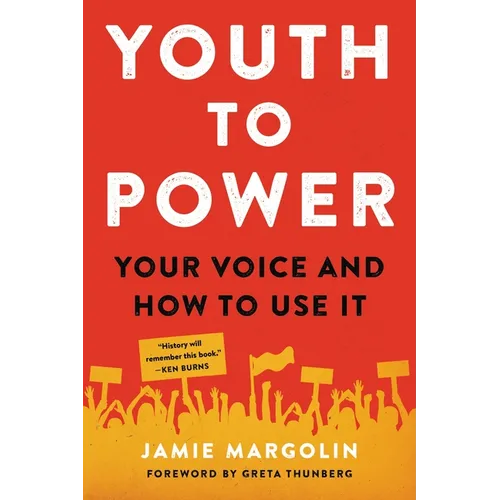 Youth to Power: Your Voice and How to Use It - Paperback