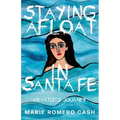 Staying Afloat in Santa Fe - Paperback