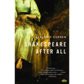 Shakespeare After All - Paperback