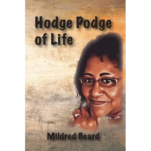 Hodge Podge of Life - Paperback