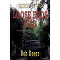 Loose Ends Kill: (A Jim West Mystery Thriller Series Book 3) - Paperback
