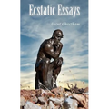 Ecstatic Essays - Paperback