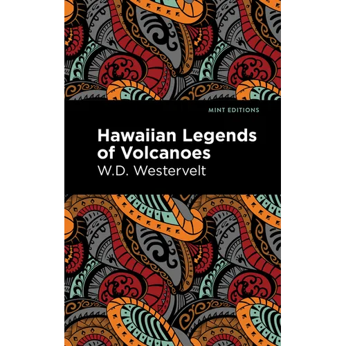 Hawaiian Legends of Volcanoes - Paperback