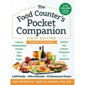The Food Counter's Pocket Companion, Sixth Edition: Calories, Carbohydrates, Protein, Fats, Fiber, Sugar, Sodium, Iron, Calcium, Potassium, and Vitami - Paperback