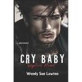 Cry baby - Captive Heart: dark romance - (modified version of the book cover) - Paperback
