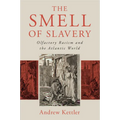 The Smell of Slavery - Paperback