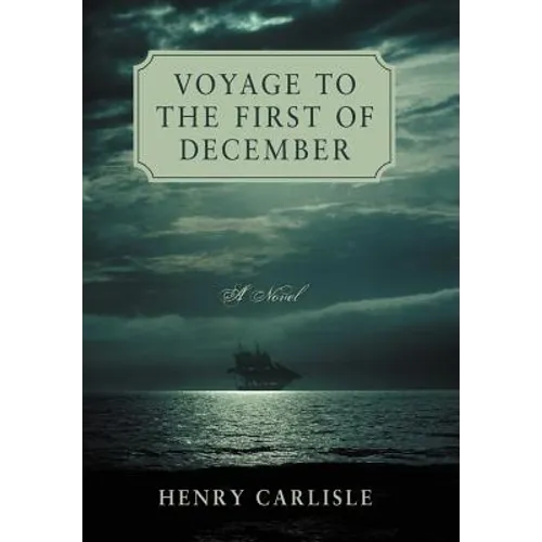 Voyage to the First of December - Hardcover