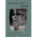 A little girl called Squeaks: a story of hope - Paperback