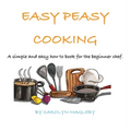 Easy Peasy Cooking - Hardcover