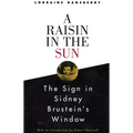 A Raisin in the Sun and the Sign in Sidney Brustein's Window - Paperback