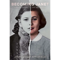 Becoming Janet: Finding Myself in the Holocaust - Paperback