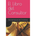 El Libro del Consultor - Paperback