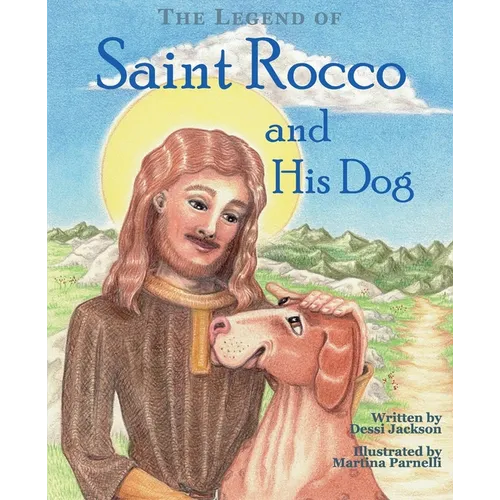 The Legend of Saint Rocco and His Dog - Paperback